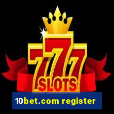 10bet.com register